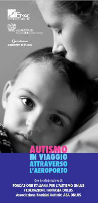 PRESENTATO IL PROGETTO ENAC “AUTISMO — IN VIAGGIO ATTRAVERSO L'AEROPORTO”